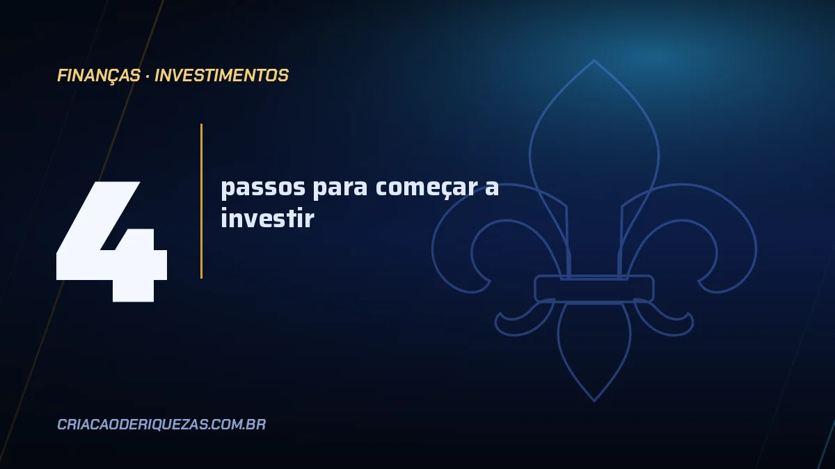Como começar a investir do zero sem se perder no meio do caminho